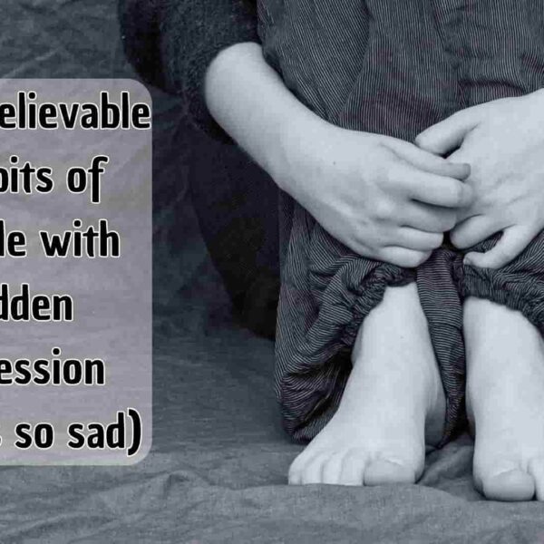 11 unbelievable habbits of people with hidden depression (n 9 is so sad)