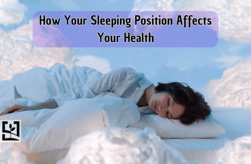 How Your Sleeping Position Affects Your Health