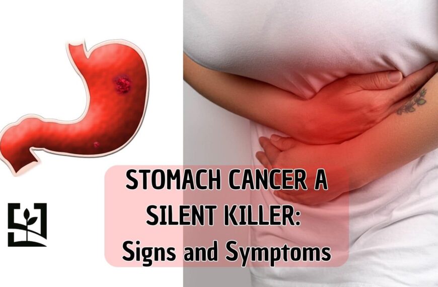 STOMACH CANCER A SILENT KILLER: Here Are The Signs & Symptoms