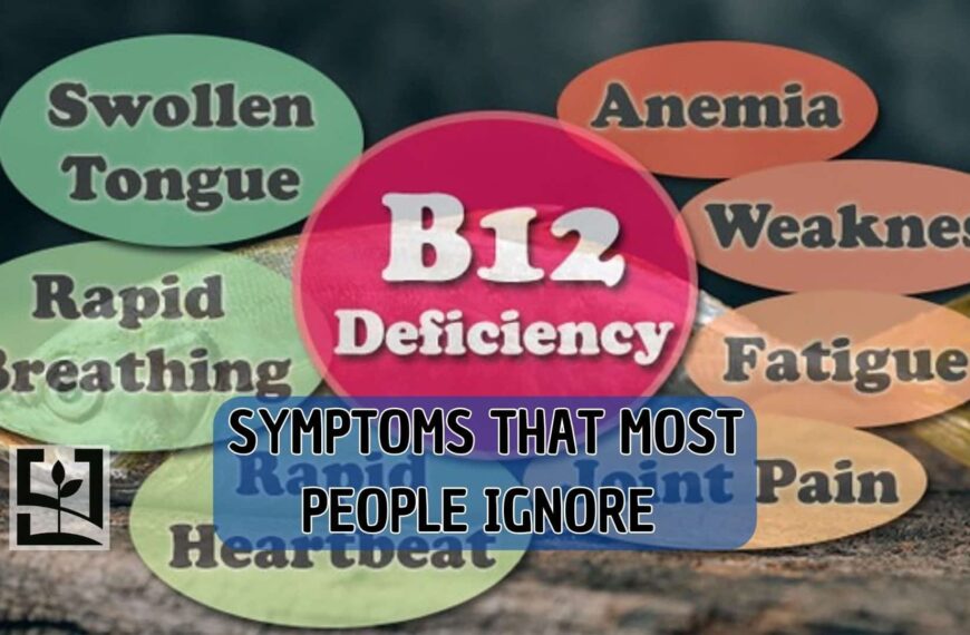 VITAMIN B12 DEFICIENCY SYMPTOMS THAT MOST PEOPLE IGNORE